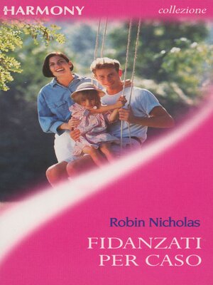cover image of Fidanzati per caso